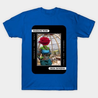 Madame Rose T-Shirt